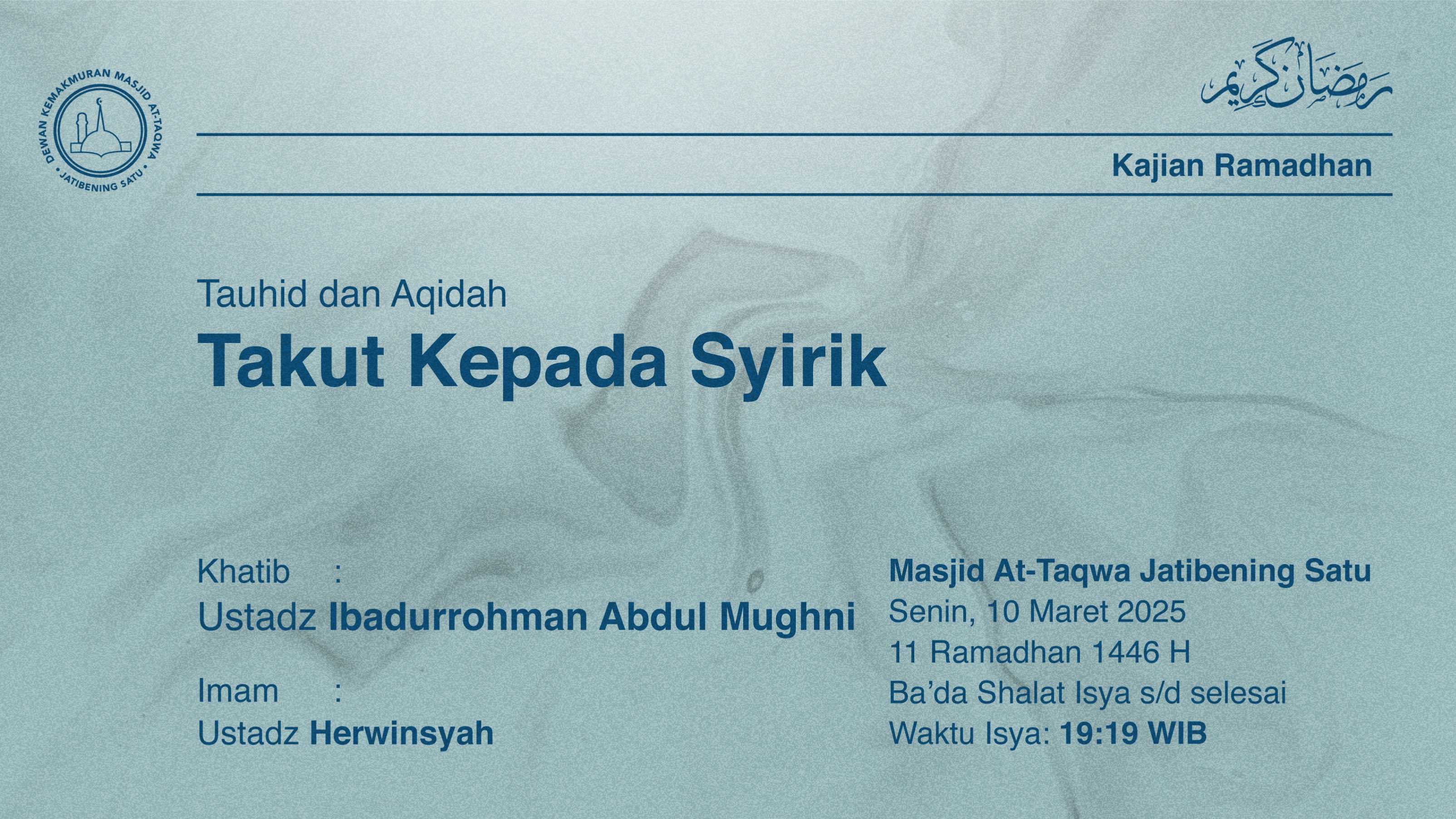 Shalat Isya dan Tarawih Berjama’ah Senin, 10 Maret 2025 / 11 Ramadhan 1446 H