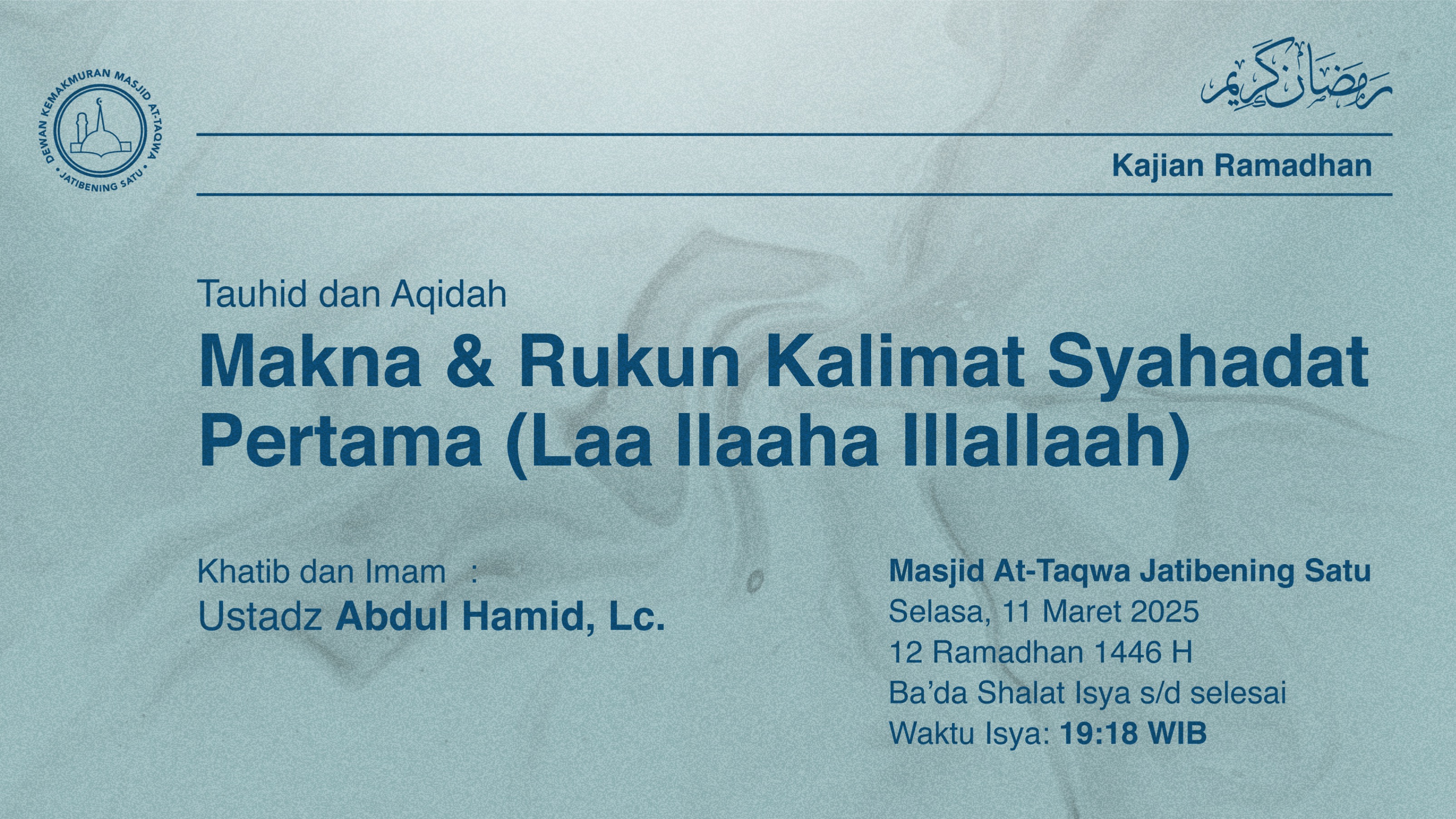 Shalat Isya dan Tarawih Berjama’ah Selasa, 11 Maret 2025 / 12 Ramadhan 1446 H