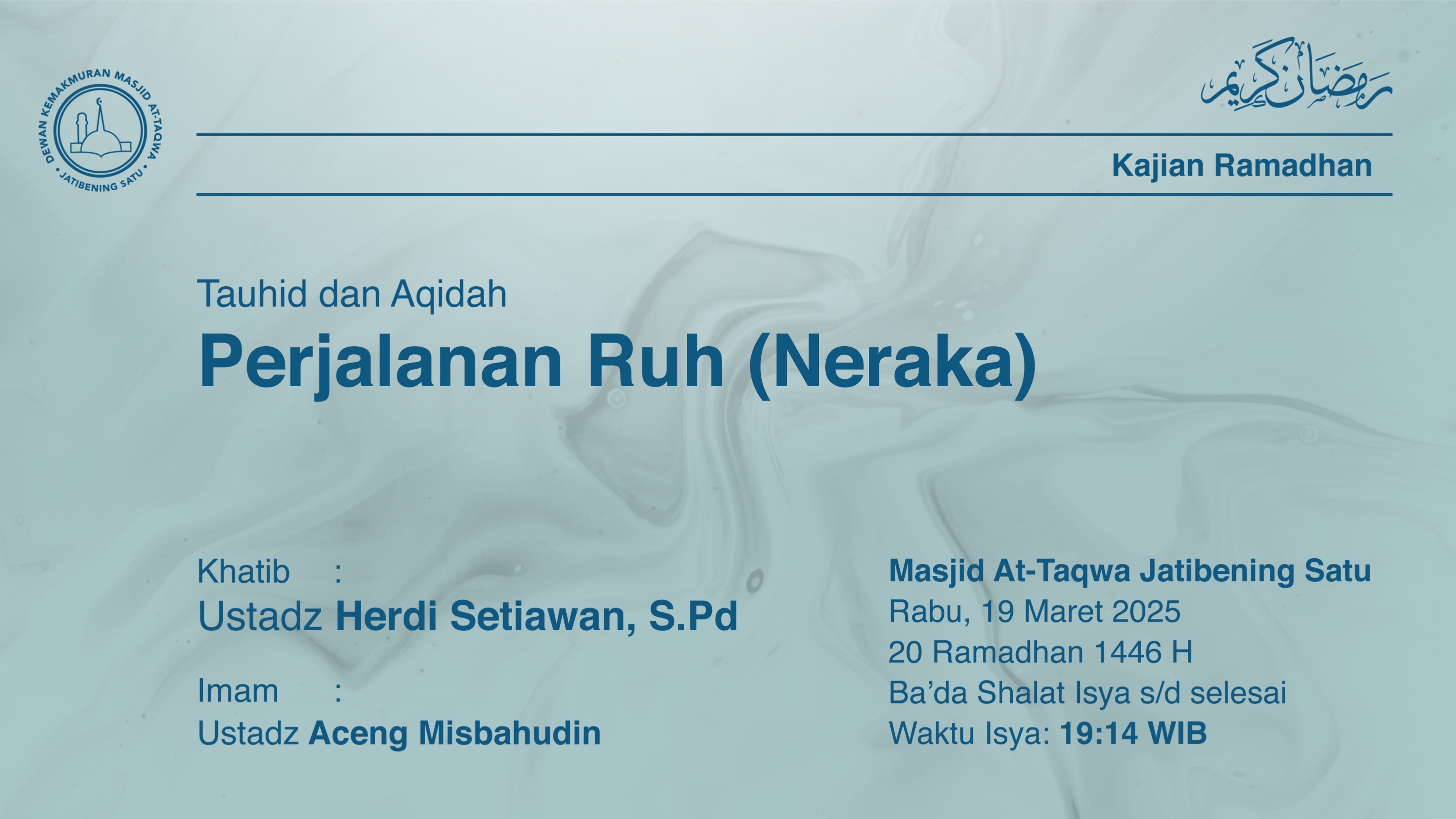 Shalat Isya dan Tarawih Berjama’ah  Rabu, 19 Maret 2025 / 20 Ramadhan 1446 H