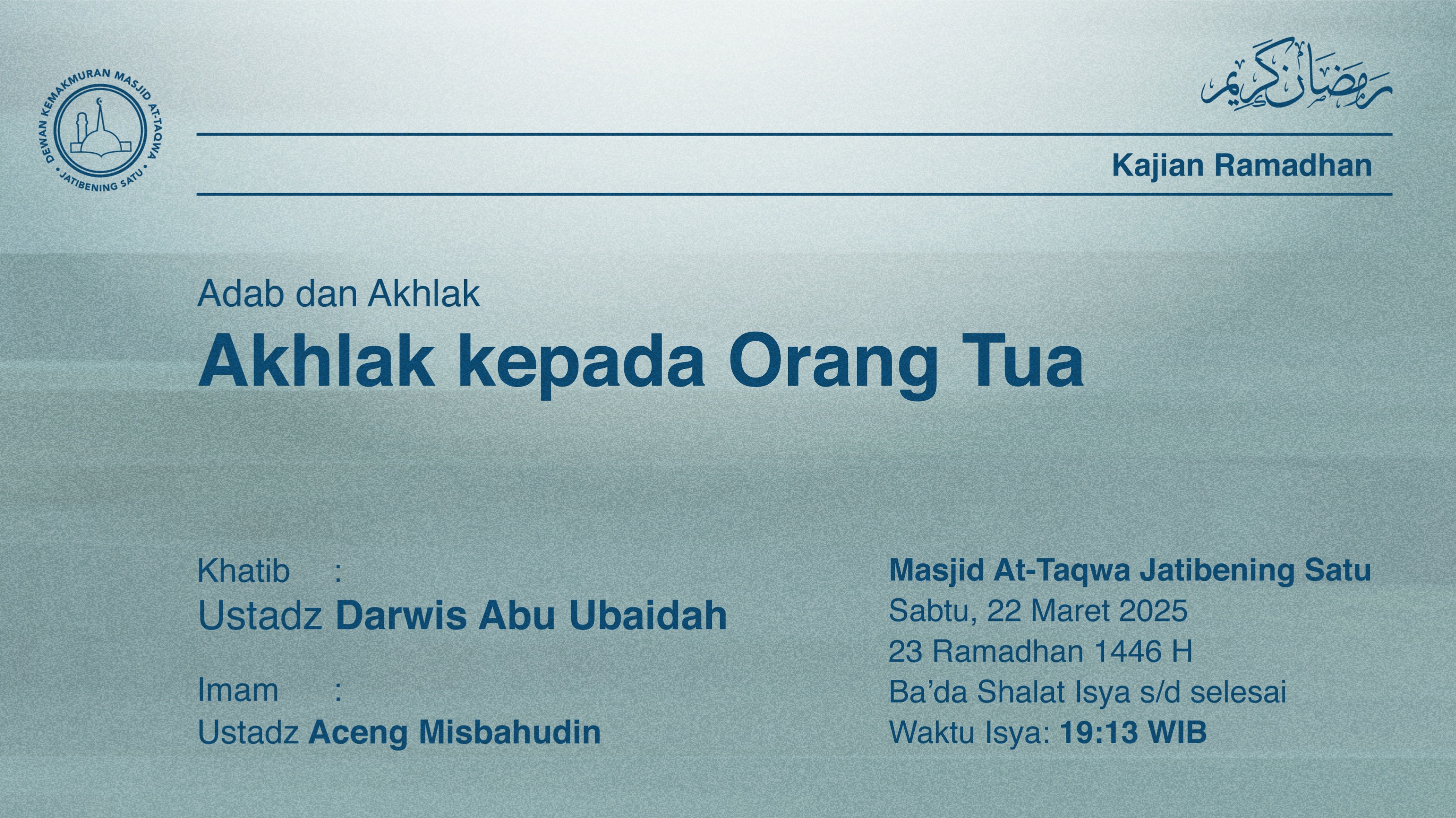 Shalat Isya dan Tarawih Berjama’ah  Sabtu, 22 Maret 2025 / 23 Ramadhan 1446 H