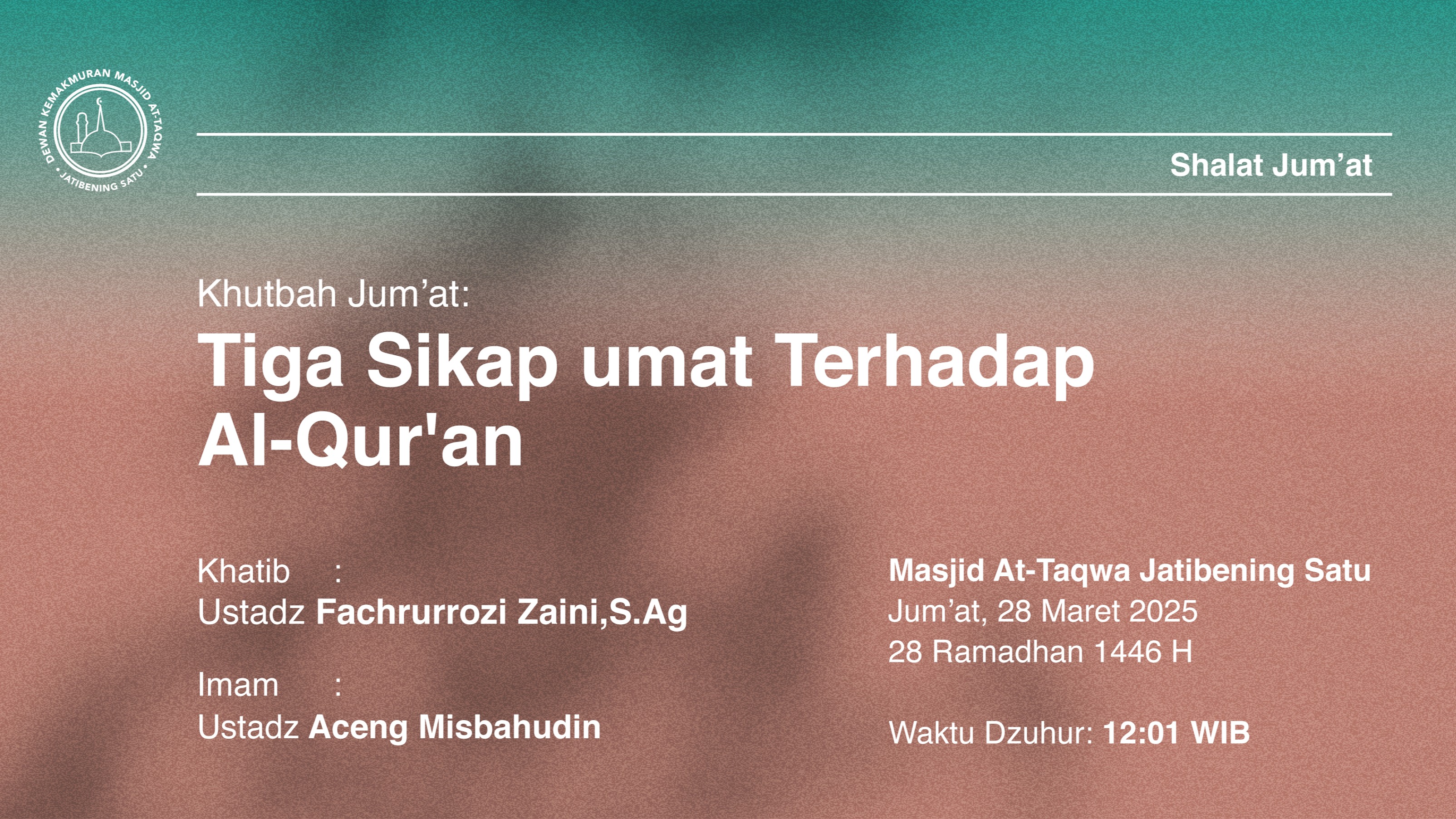 Shalat Jum’at 28 Maret 2025 / 28 Ramadhan 1446 H