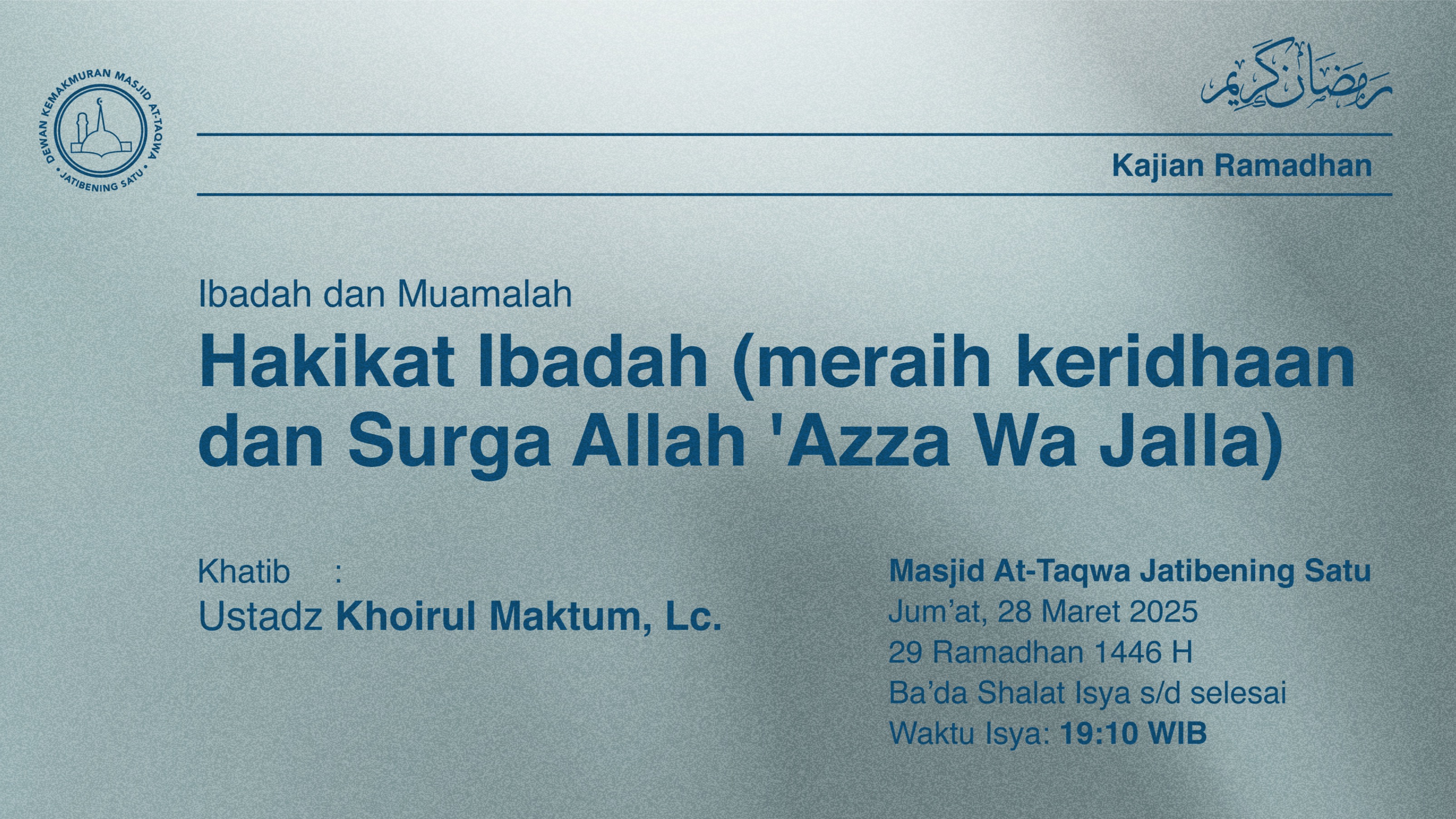 Shalat Isya dan Tarawih Berjama’ah Jum’at, 28 Maret 2025 / 29 Ramadhan 1446 H