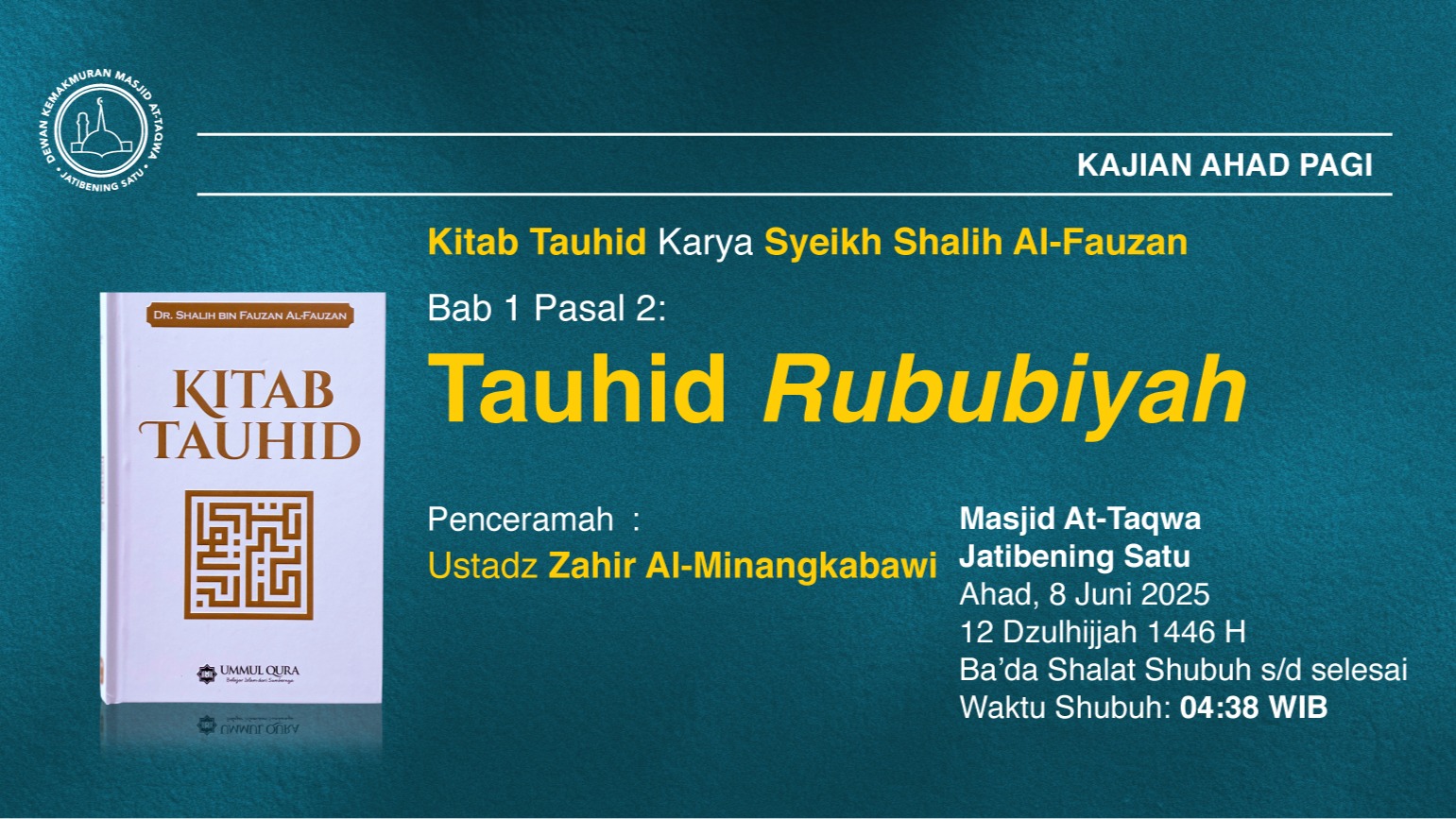 Kajian Rutin Ahad Pagi, 8 Juni 2025 • 12 Dzulhijjah 1446 H