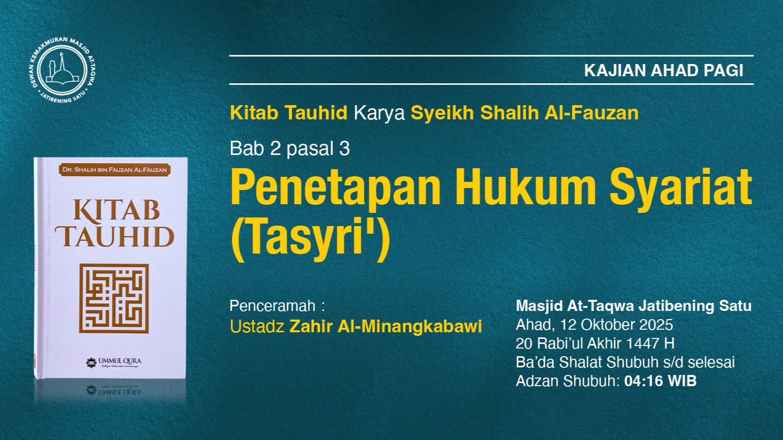 Kajian Rutin Ahad Pagi Pekan Kedua, 12 Oktober 2025 • 20 Rabi'ul Akhir 1447 H