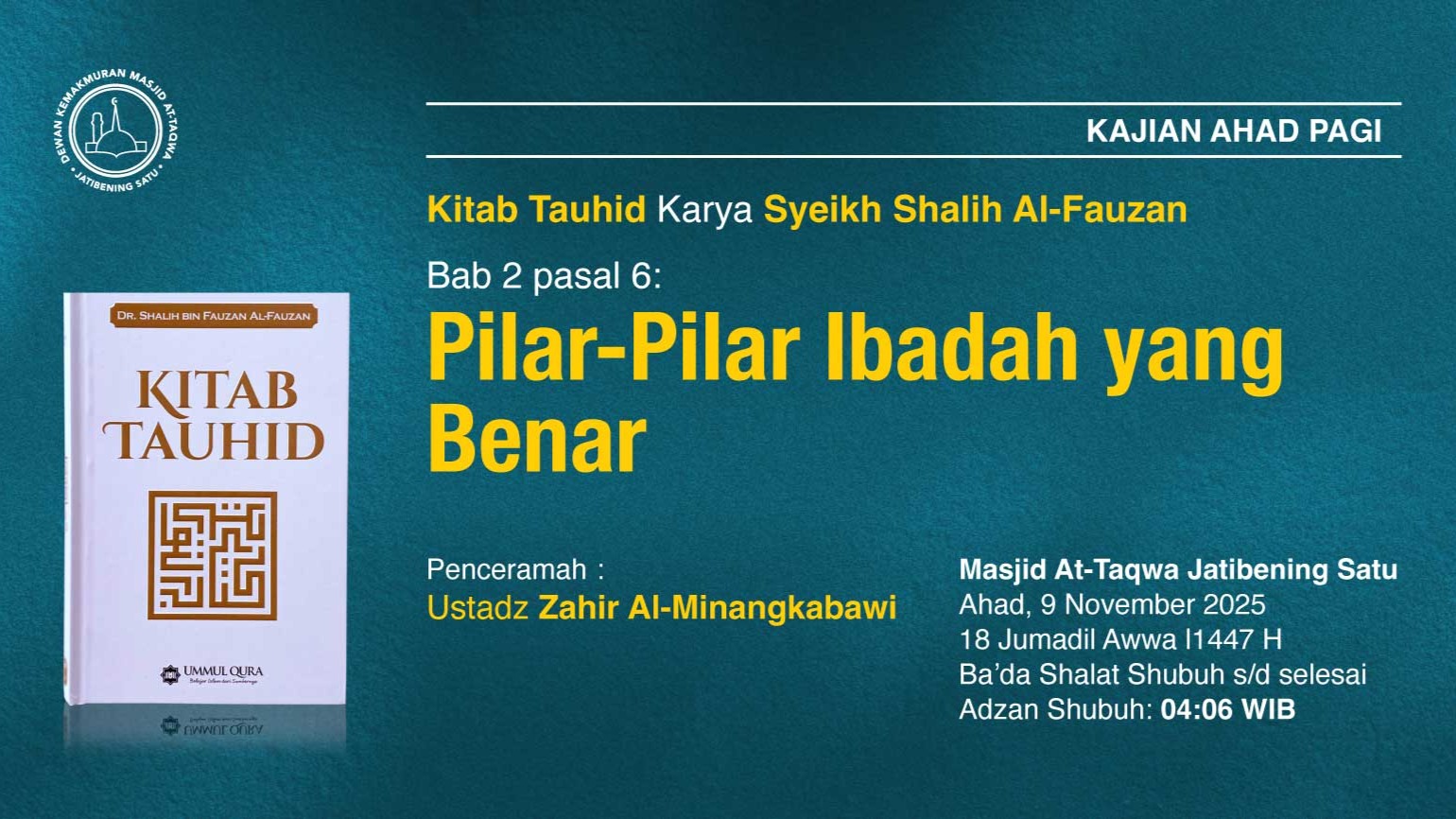 Kajian Rutin Ahad Pagi Pekan Kedua, 9 November 2025 • 18 Jumadil Awwal  1447 H
