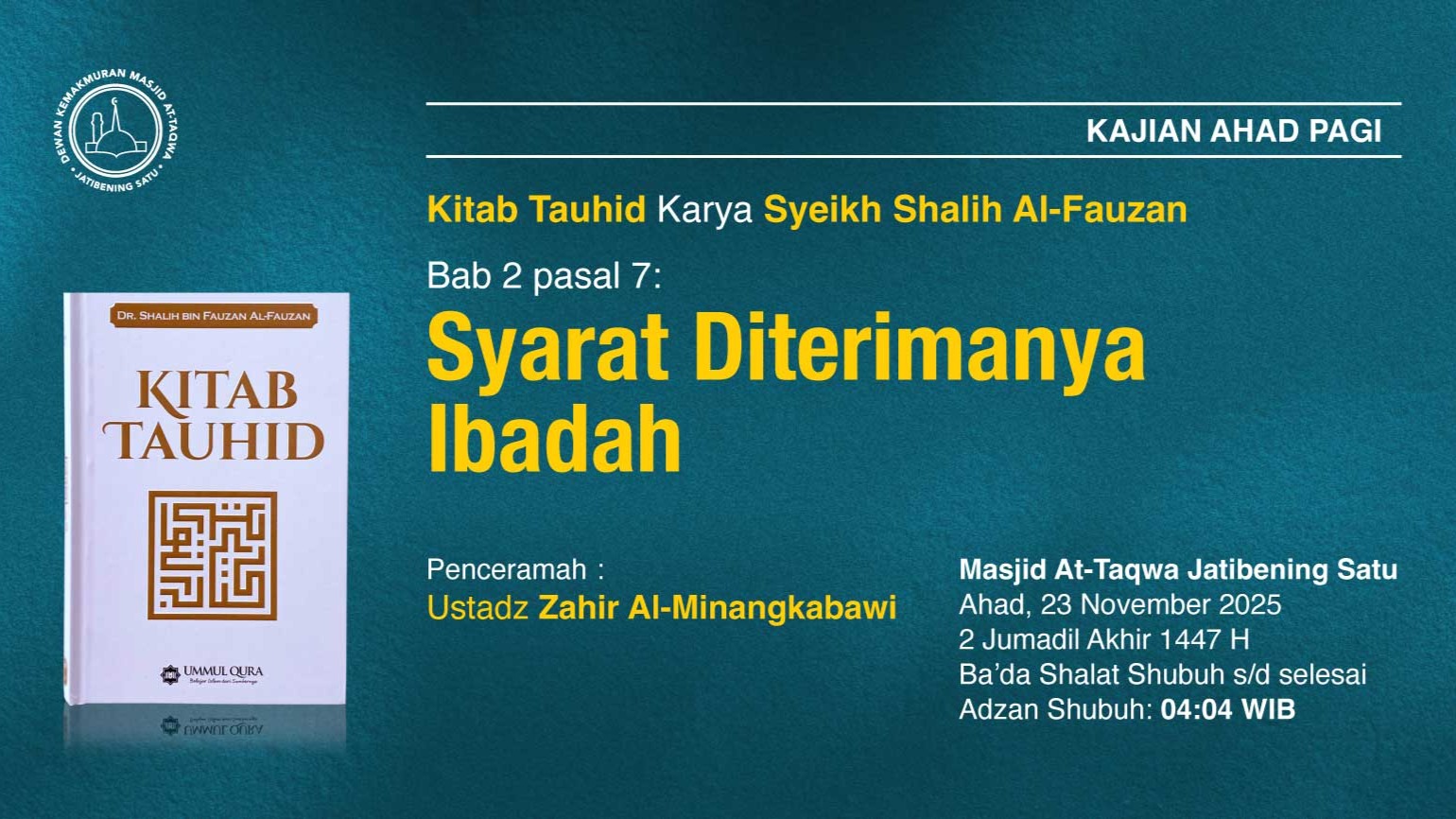 Kajian Rutin Ahad Pagi Pekan Keempat, 23 November 2025 • 2 Jumadil Akhir  1447 H
