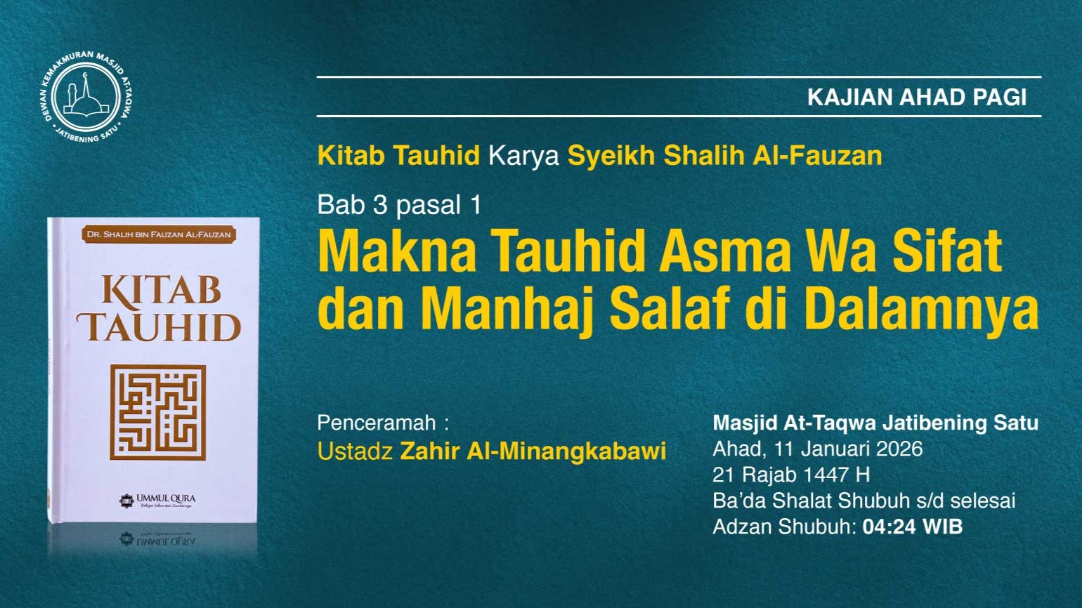 Kajian Rutin Ahad Pagi Pekan Kedua, 11 Januari 2026 • 21 Rajab 1447 H