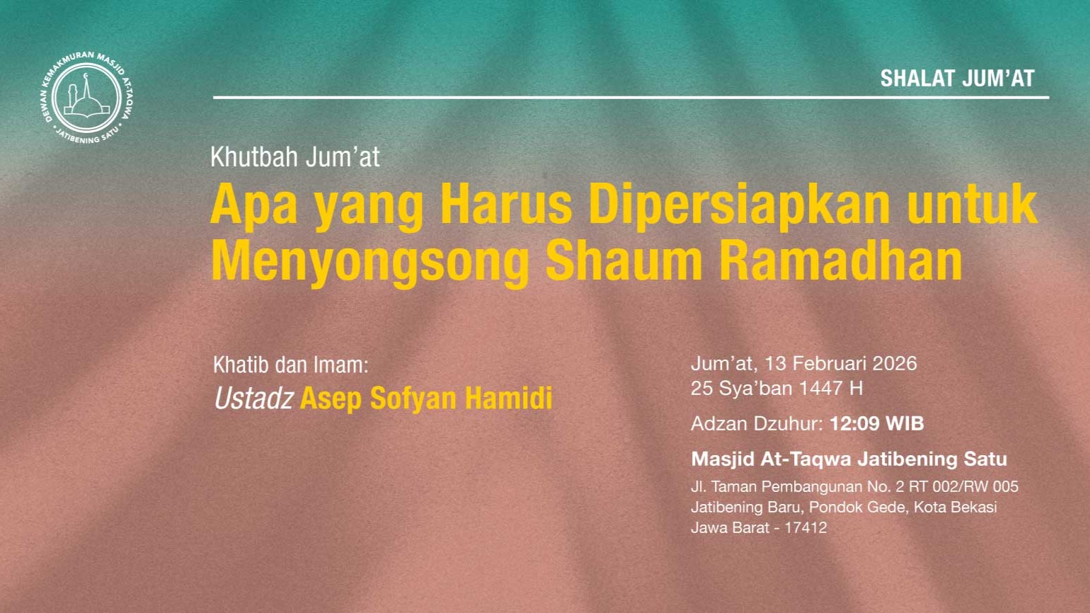 Info Shalat Jum'at 12 Februari 2026 • 25 Sya'ban 1447 H