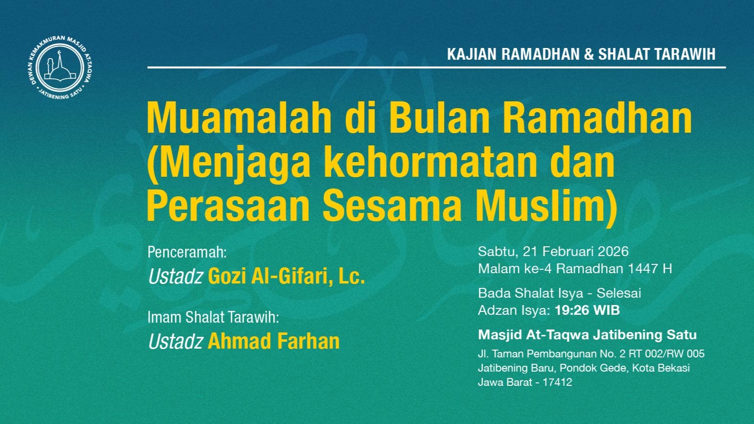 Kajian Ramadhan & Shalat Tarawih Berjama'ah. Sabtu, 21 Februari 2026 • Malam ke-4 Ramadhan 1447 H