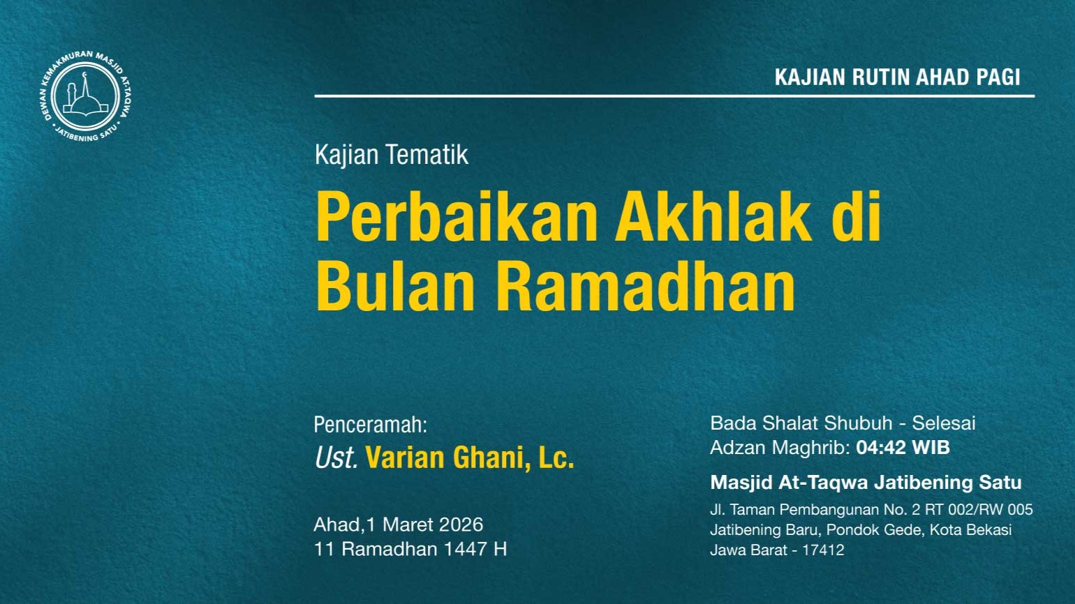 Kajian Rutin Ahad Pagi Pekan Pertama, 1 Maret 2026 • 11 Ramadhan 1447 H
