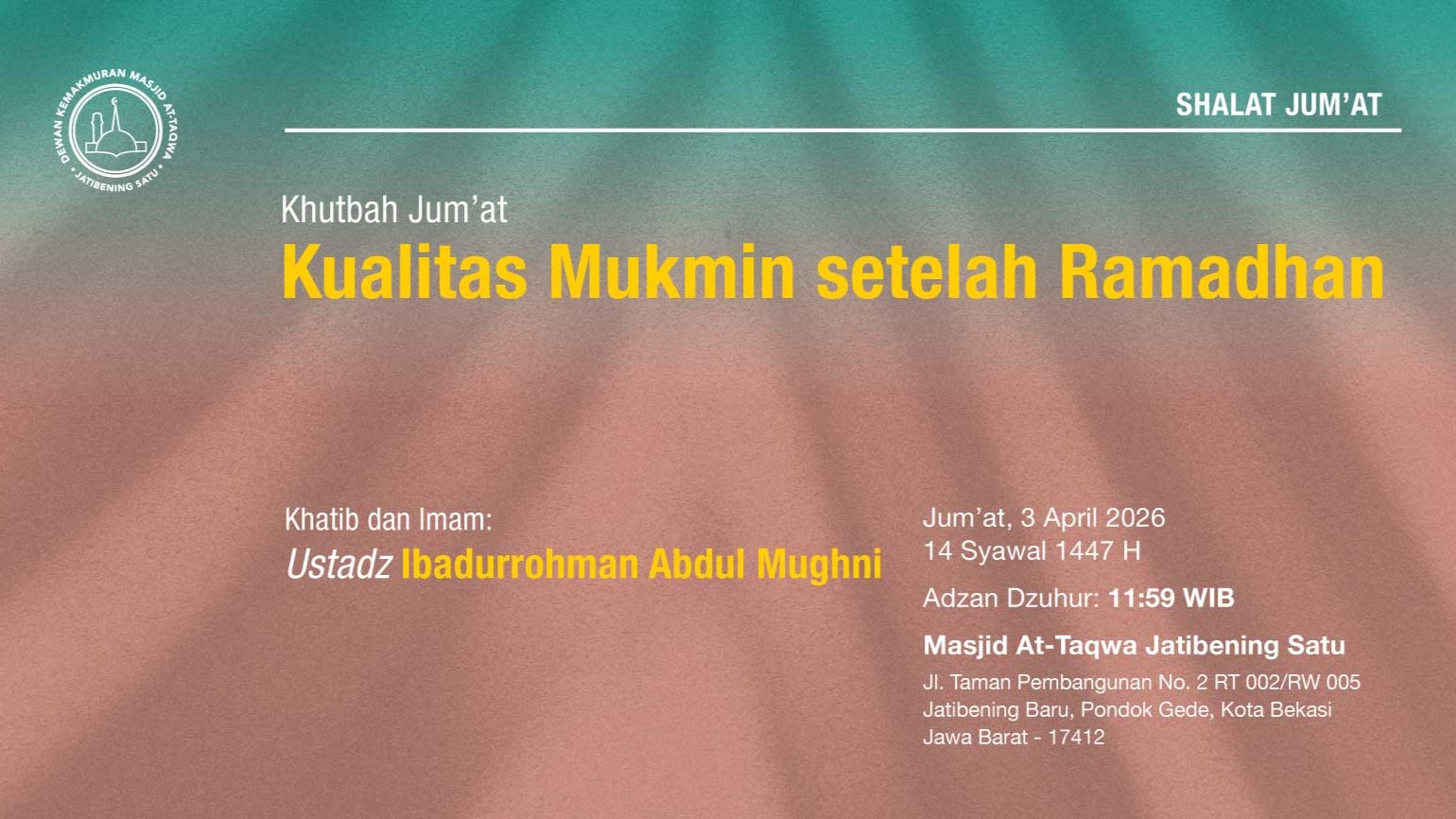 Info Shalat Jum'at 3 April • 14 Syawal 1447 H