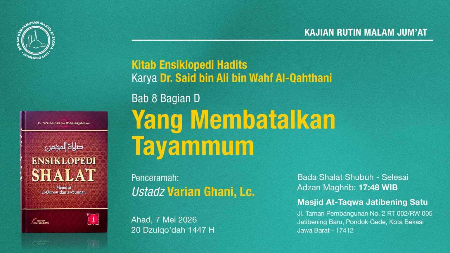 Hadirilah Kajian Rutin Malam Jumat Pekan Pertama, 7 Mei 2026 • 20 Dzulqo'dah 1447 H
