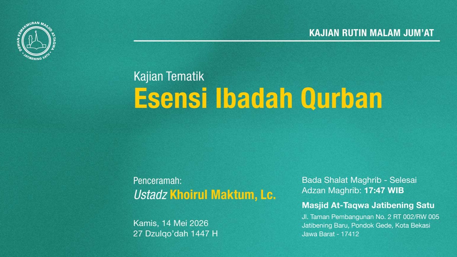 Hadirilah Kajian Rutin Malam Jumat Pekan Kedua, 14 Mei 2026 • 27 Dzulqo'dah 1447 H