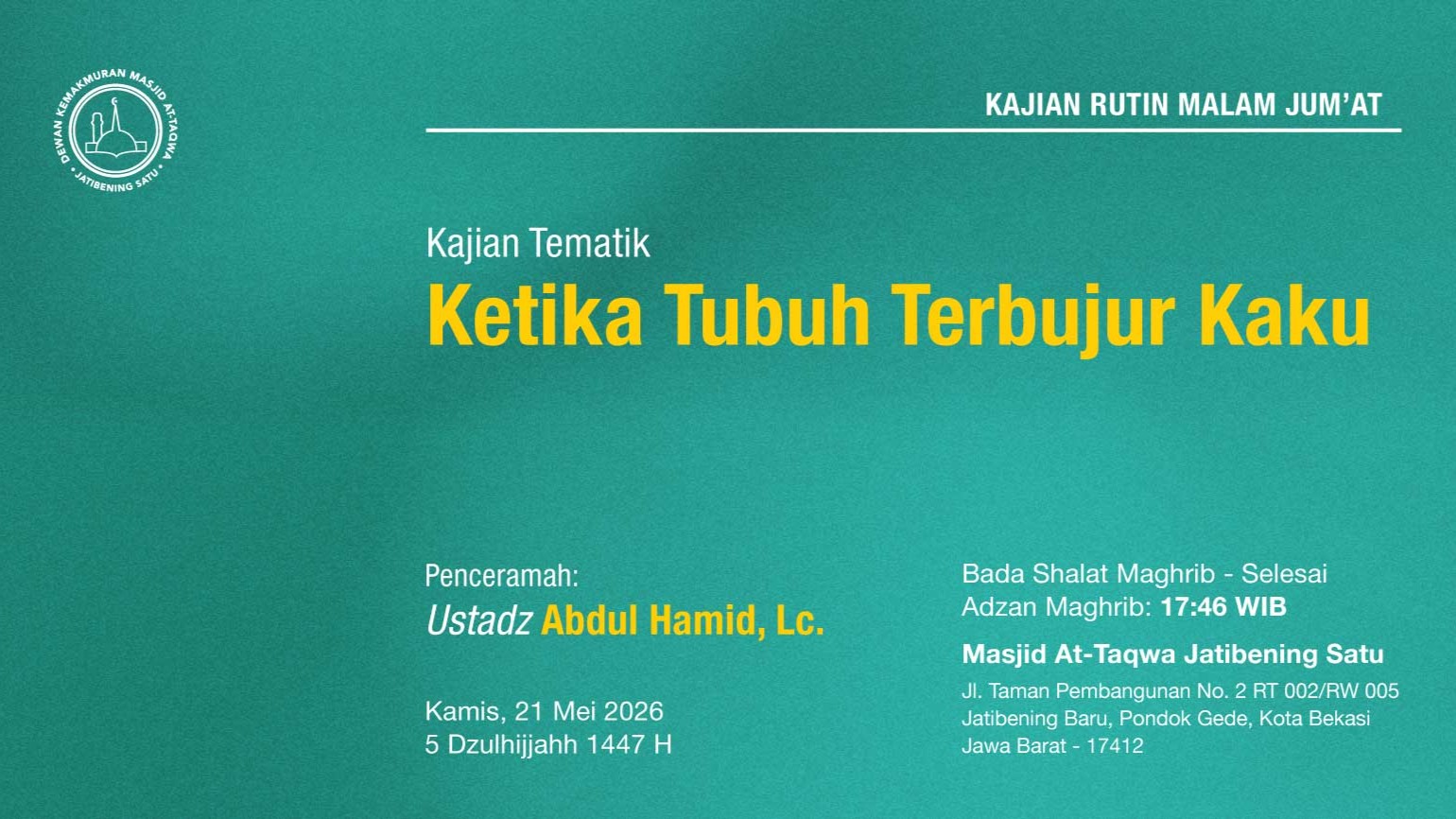 Hadirilah Kajian Rutin Malam Jumat Pekan Ketiga, Kamis, 21 Mei 2026 • 5 Dzulhijjah 1447 H