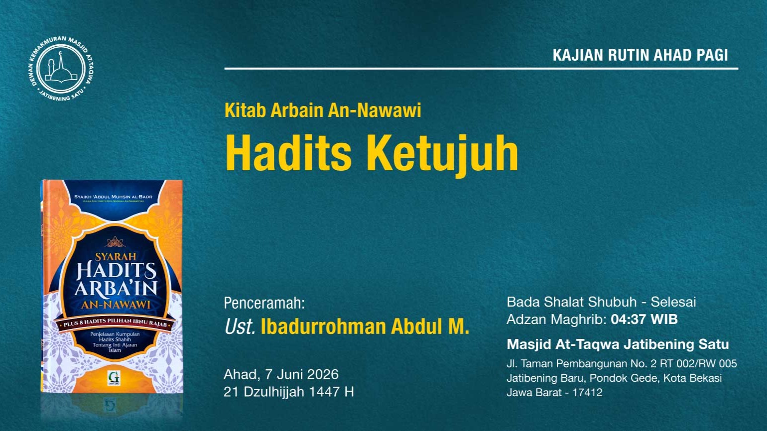 Kajian Rutin Ahad Pagi Pekan Pertama, 7 Juni 2026 • 21 Dzulhijjah 1447 H