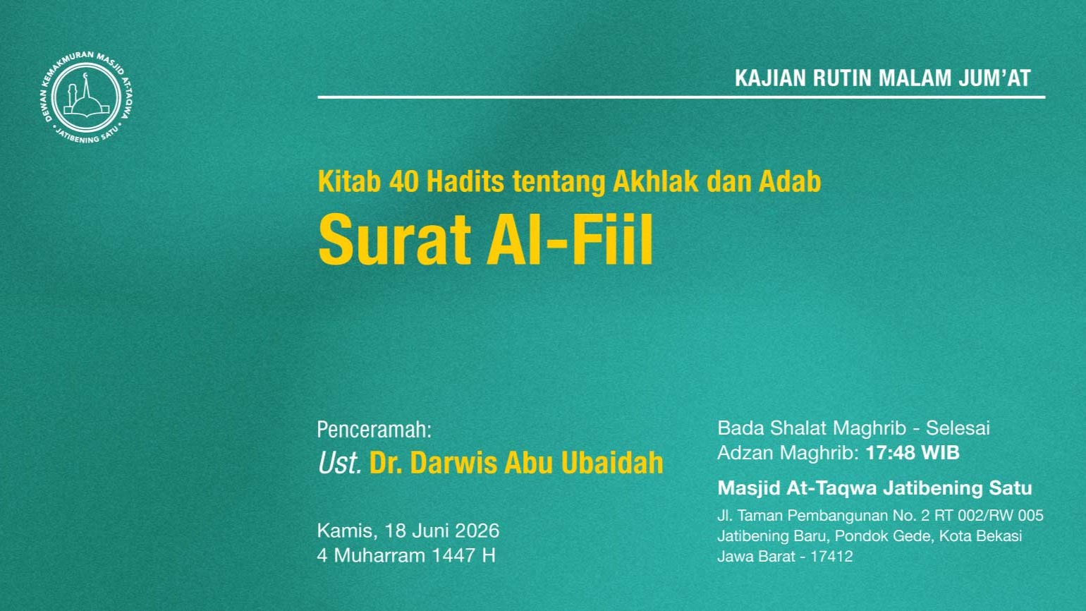 Kajian Rutin Malam Jumat Pekan Ketiga, Kamis, 18 Juni 2026 • 4 Muharram 1447 H