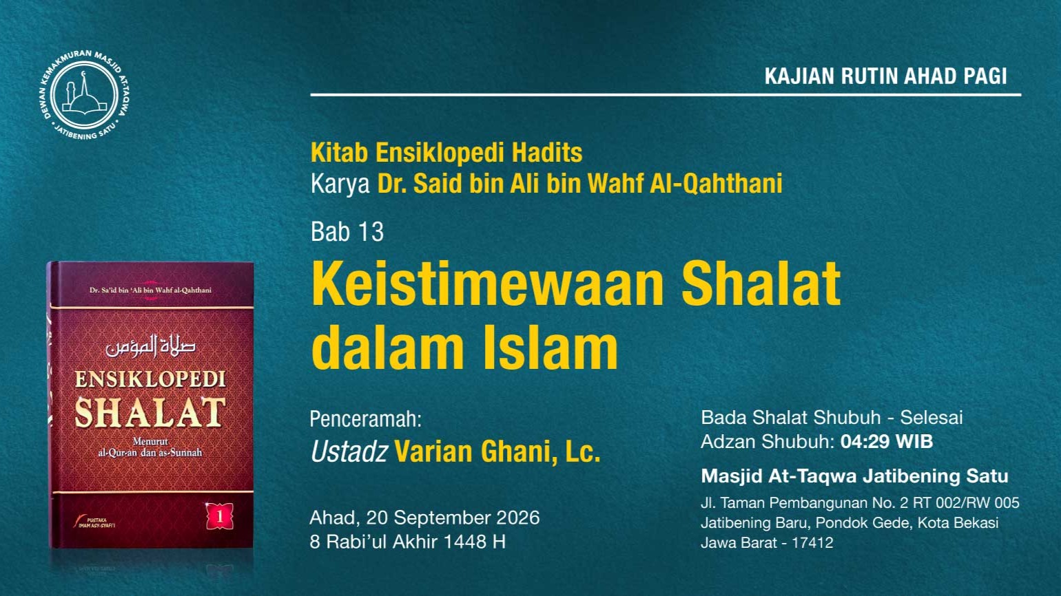 Kajian Rutin Ahad Pagi Pekan Ketiga, 20 September 2026 • 8 Rabi'ul Akhir 1448 H