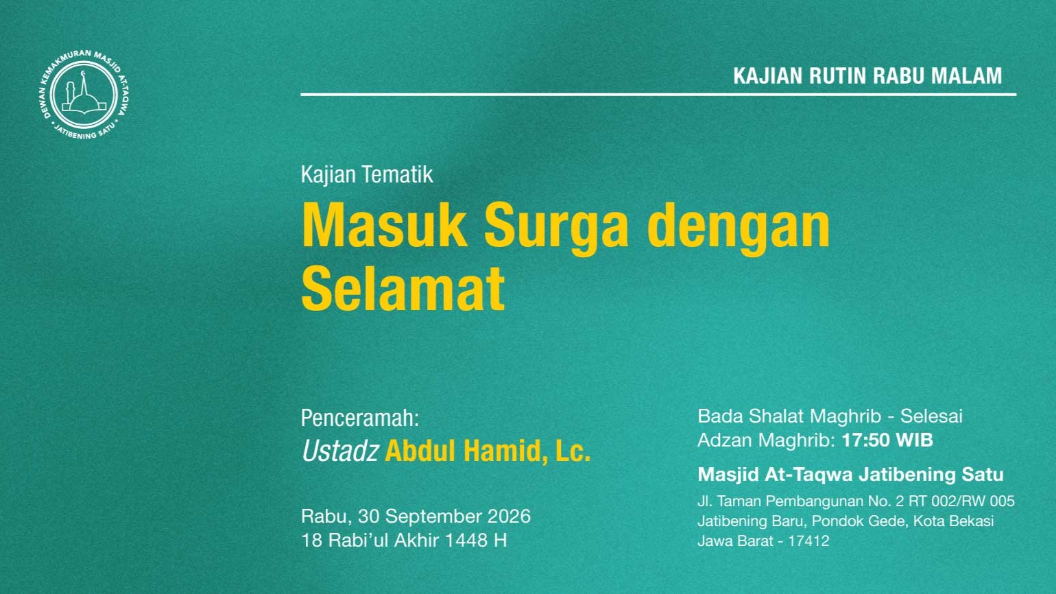 Kajian Rutin Rabu Malam, Pekan Kelima, Rabu, 30 September 2026 • 19 Rabi'ul Akhir 1448 H*