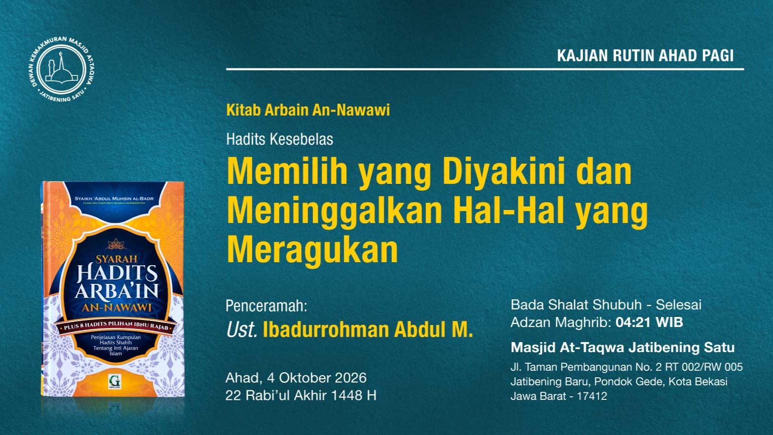 Kajian Rutin Ahad Pagi Pekan Pertama, 4 Oktober 2026 • 22 Rabi'ul Akhir 1448 H