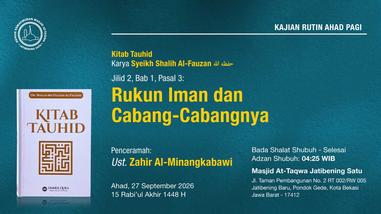 Kajian Rutin Ahad Pagi Pekan Keempat, 27 September 2026 • 15 Rabi'ul Akhir 1448 H