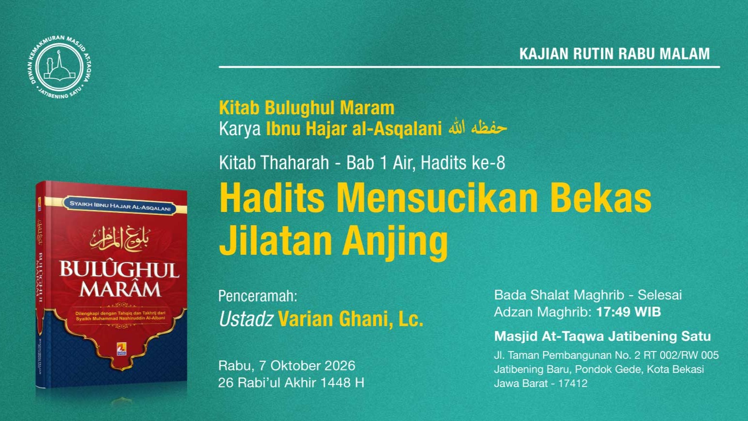 Kajian Rutin Rabu Malam, Pekan Pertama, 7 Oktober 2026 • 26 Rabi'ul Akhir 1448 H