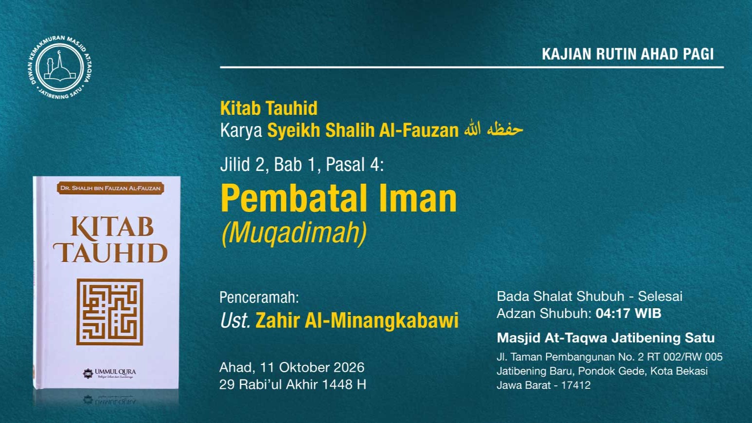 Kajian Rutin Ahad Pagi Pekan Kedua, 11 Oktober 2026 • 29 Rabi'ul Akhir 1448 H