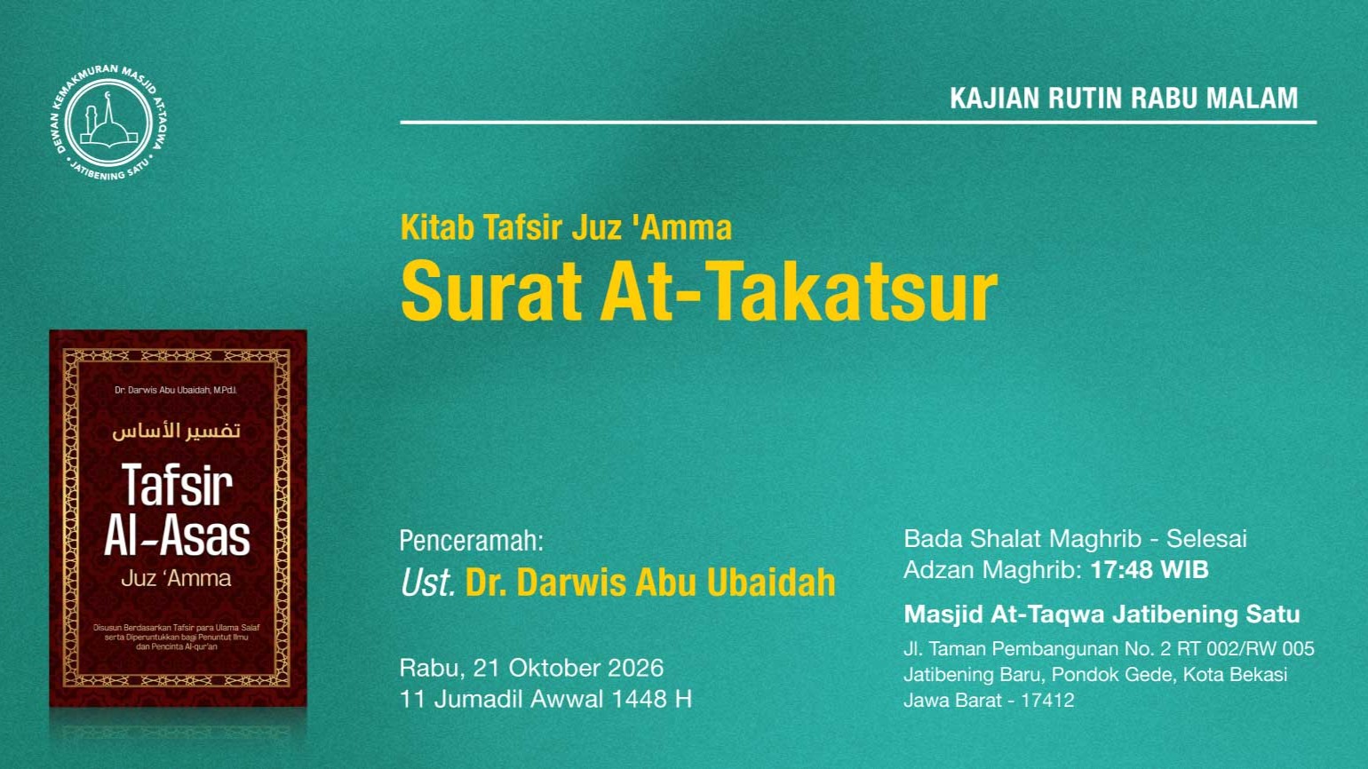 Kajian Rutin Rabu Malam, Pekan Ketiga, 21 Oktober 2026 • 11 Jumadil Awwal 1448 H