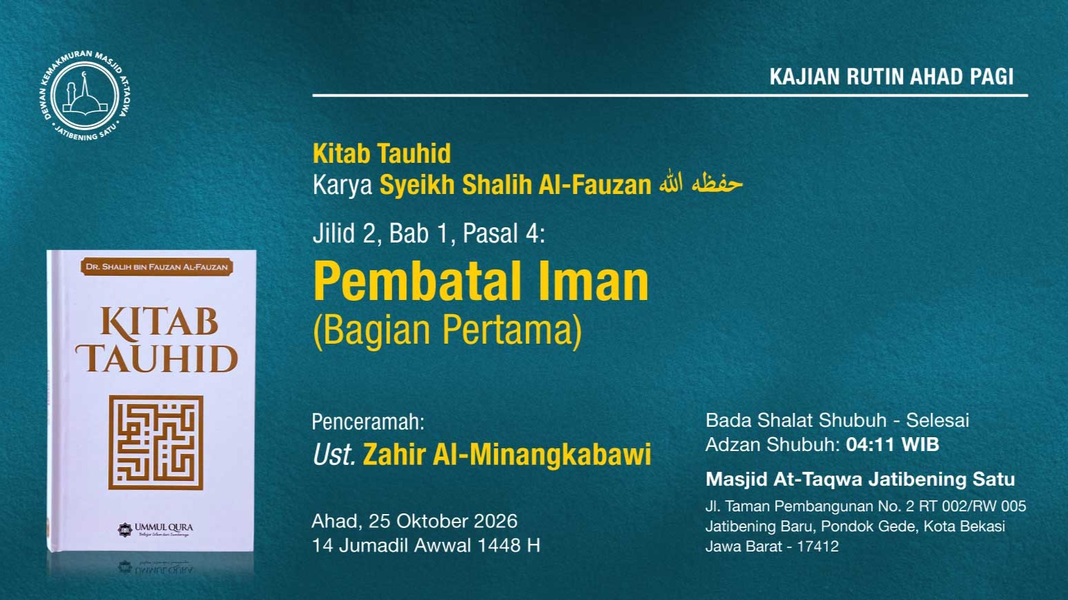 Kajian Rutin Ahad Pagi Pekan Keempat, 25 Oktober 2026 • 14 Jumadil Awwal 1448 H